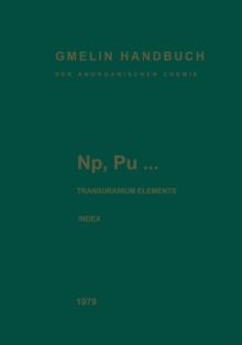 Np, Pu... Transuranium Elements : INDEX. Alphabetical Index of Subjects and Substances