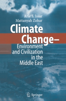 Climate Change - Environment and Civilization in the Middle East