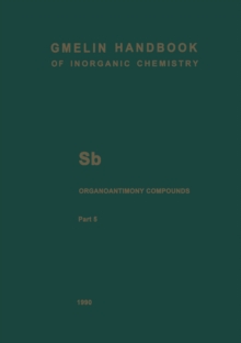 Sb Organoantimony Compounds : Part 5: Compounds of Pentavalent Antimony with Three, Two and One Sb-C Bonds