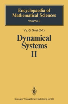 Dynamical Systems II : Ergodic Theory with Applications to Dynamical Systems and Statistical Mechanics