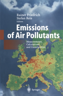 Emissions of Air Pollutants : Measurements, Calculations and Uncertainties