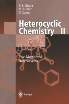 Heterocyclic Chemistry : Volume II: Five-Membered Heterocycles