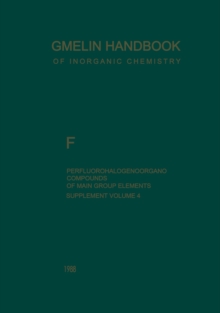 F Perfluorohalogenoorgano Compounds of Main Group Elements : Supplement Volume 4: Heterocyclic Compounds of Nitrogen