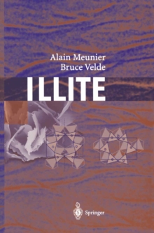 Illite : Origins, Evolution and Metamorphism