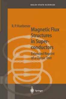 Magnetic Flux Structures in Superconductors : Extended Reprint of a Classic Text