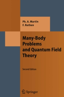 Many-Body Problems and Quantum Field Theory : An Introduction