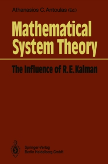 Mathematical System Theory : The Influence of R. E. Kalman