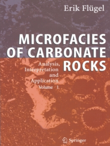 Microfacies of Carbonate Rocks : Analysis, Interpretation and Application