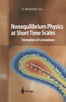 Nonequilibrium Physics at Short Time Scales : Formation of Correlations