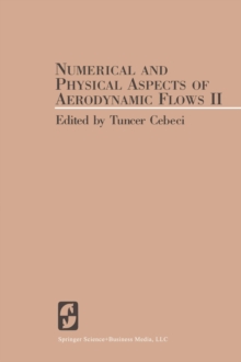 Numerical and Physical Aspects of Aerodynamic Flows II