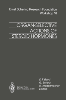 Organ-Selective Actions of Steroid Hormones