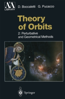 Theory of Orbits : Perturbative and Geometrical Methods