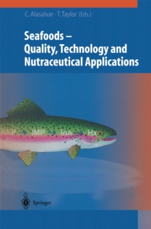 Seafoods : Quality, Technology and Nutraceutical Applications