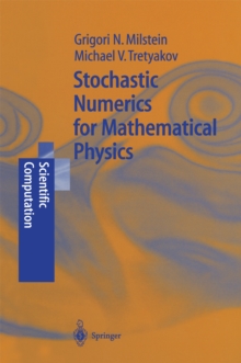 Stochastic Numerics for Mathematical Physics