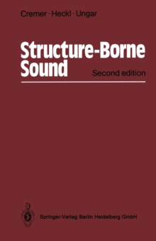 Structure-Borne Sound : Structural Vibrations and Sound Radiation at Audio Frequencies