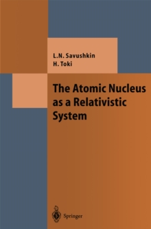 The Atomic Nucleus as a Relativistic System