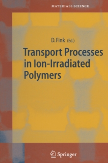 Transport Processes in Ion-Irradiated Polymers