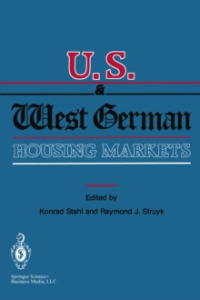 U.S. and West German Housing Markets : Comparative Economic Analyses