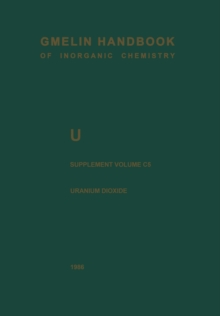 U Uranium : Supplement Volume C5 Uranium Dioxide, UO2, Physical Properties. Electrochemical Behavior