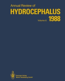 Annual Review of Hydrocephalus : Volume 6 1988