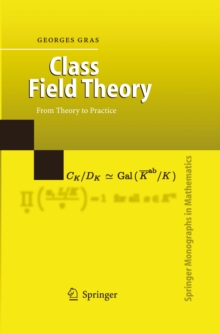 Class Field Theory : From Theory to Practice