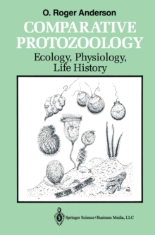 Comparative Protozoology : Ecology, Physiology, Life History