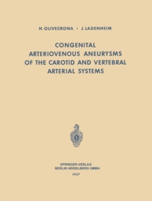 Congenital Arteriovenous Aneurysms of the Carotid and Vertebral Arterial Systems