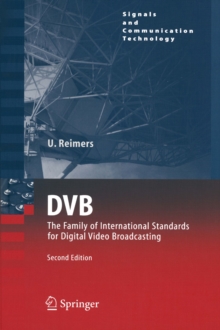 DVB : The Family of International Standards for Digital Video Broadcasting