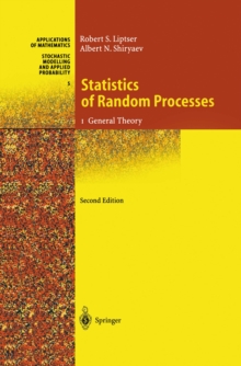 Statistics of Random Processes : I. General Theory