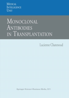 Monoclonal Antibodies in Transplantation