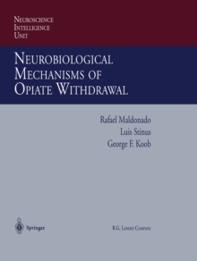 Neurobiological Mechanisms of Opiate Withdrawal