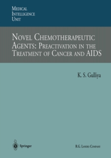 Novel Chemotherapeutic Agents: Preactivation in the Treatment of Cancer and AIDS