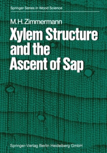 Xylem Structure and the Ascent of Sap