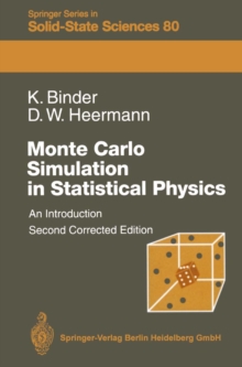 Monte Carlo Simulation in Statistical Physics : An Introduction