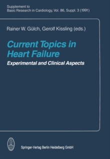 Current Topics in Heart Failure : Experimental and Clinical Aspects