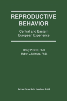 Reproductive Behavior : Central and Eastern European Experience