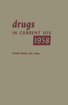 Drugs in Current Use 1958