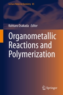 Organometallic Reactions and Polymerization