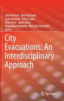 City Evacuations: An Interdisciplinary Approach, Hardback Book City Evacuations: An Interdisciplinary Approach, Hardback Book