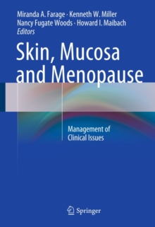 Skin, Mucosa and Menopause : Management of Clinical Issues