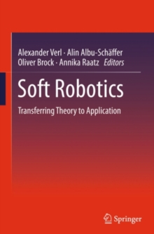 Soft Robotics : Transferring Theory to Application