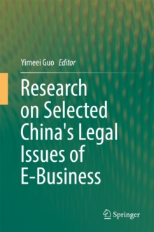 Research on Selected China's Legal Issues of E-Business