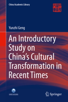 An Introductory Study on China's Cultural Transformation in Recent Times