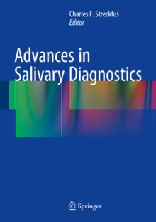 Advances in Salivary Diagnostics