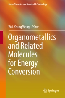 Organometallics and Related Molecules for Energy Conversion