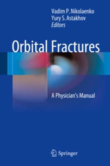 Orbital Fractures : A Physician's Manual