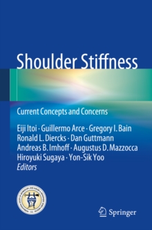 Shoulder Stiffness : Current Concepts and Concerns