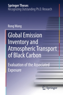 Global Emission Inventory and Atmospheric Transport of Black Carbon : Evaluation of the Associated Exposure