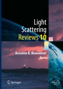 Light Scattering Reviews 10 : Light Scattering and Radiative Transfer