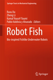 Robot Fish : Bio-inspired Fishlike Underwater Robots